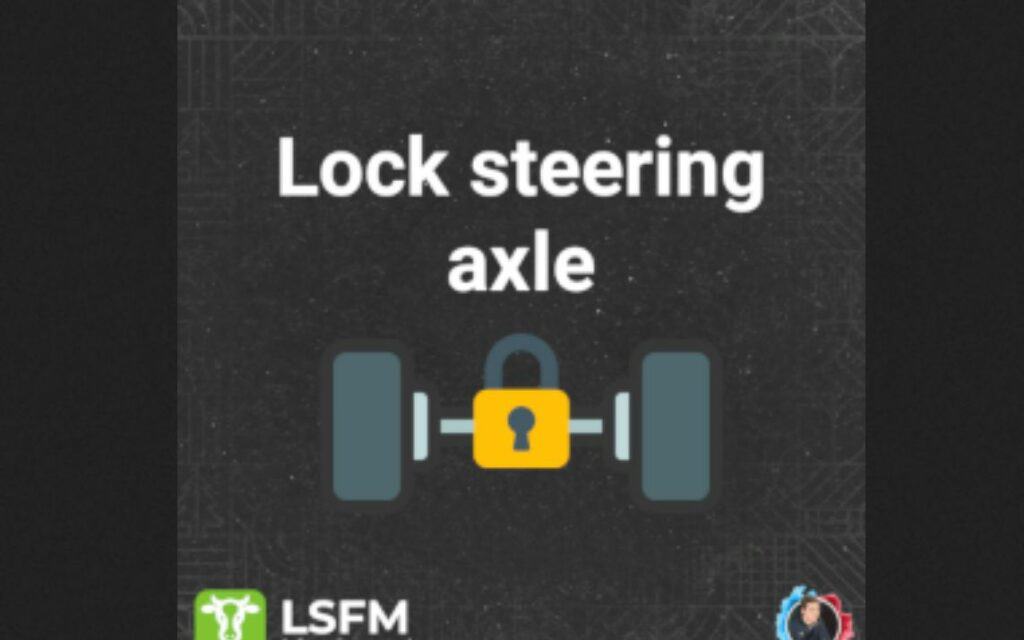 FS25 Lock Steering Axles v1.0 - FS 25 Other Mod Download