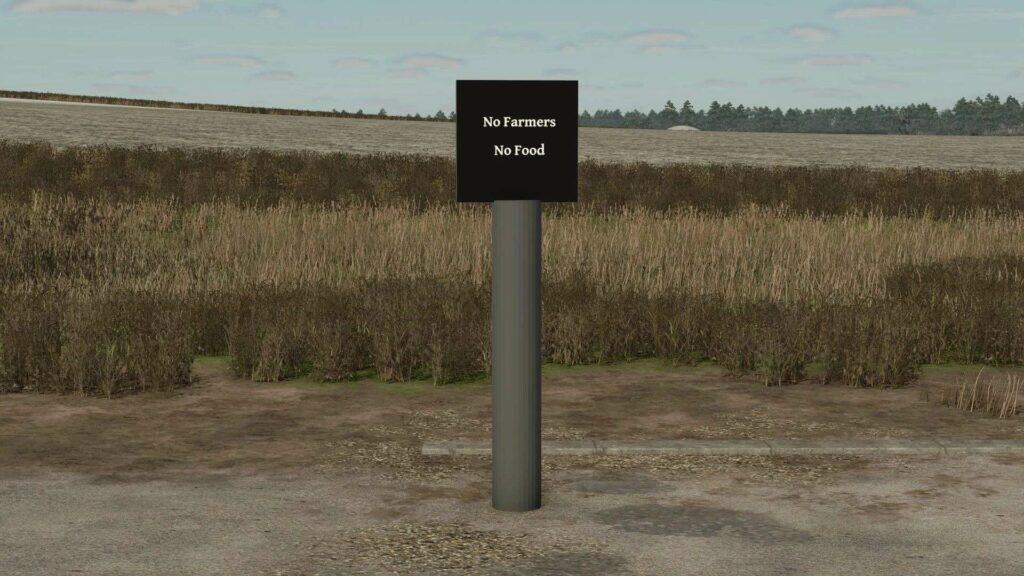 FS25 Placeable sign No Farmers No Food v1.0 - FS 25 Objects Mod Download